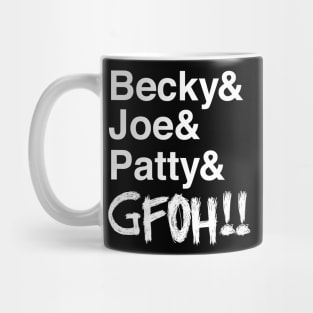 BeckyJoePatty GFOH! Mug